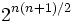 2^{n(n + 1)/2} \,