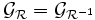  \mathcal{G}_{\mathcal{R}} = \mathcal{G}_{\mathcal{R}^{-1}} \,