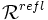 \mathcal{R}^{refl} \,